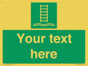 Custom sign safe condition Embarkation ladder